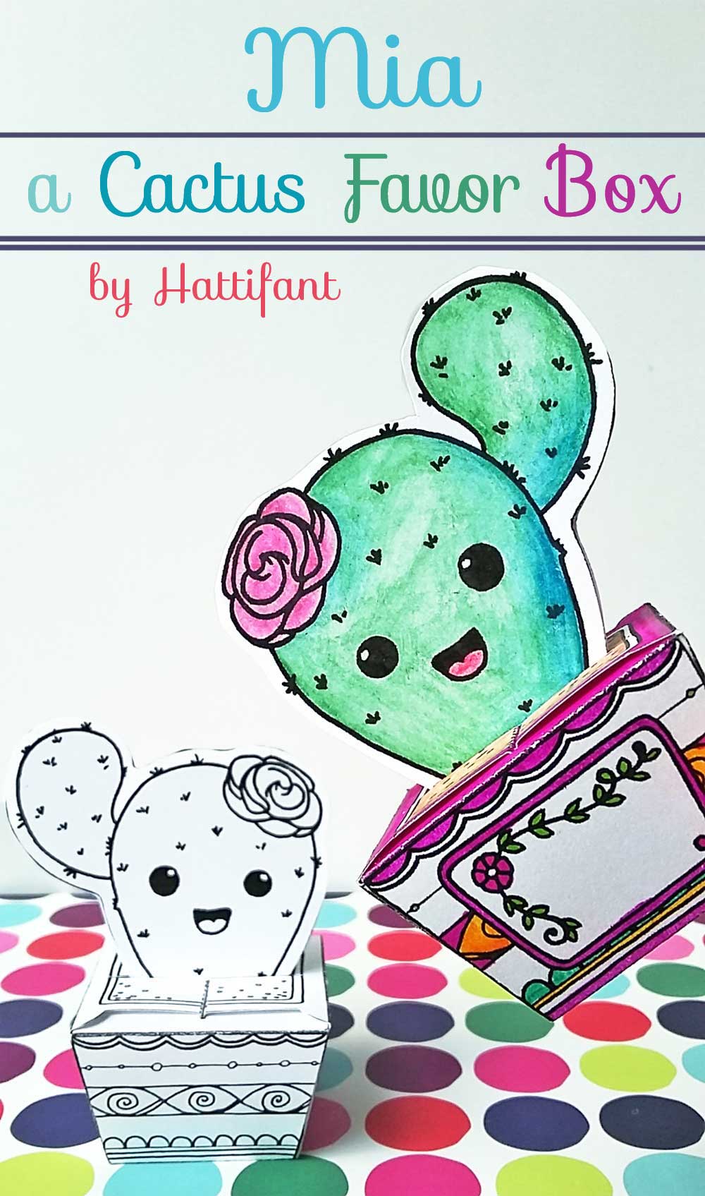 Hattifant's Mia a Cactus Favor Box Papercraft to download for free