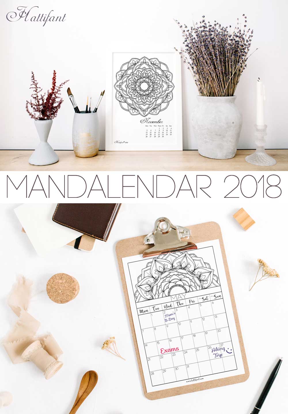 Hattifant's Mandalendar 2018 a Mandala Calendar to Color and Plan with